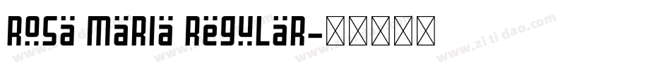 Rosa Maria Regular字体转换